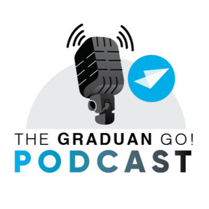 Introducing the GRADUAN Go! Podcast.